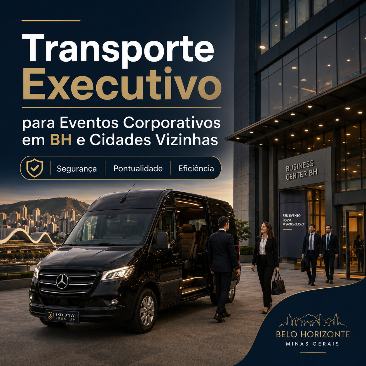 Transporte Executivo para Eventos Corporativos em BH e Cidades Vizinhas Segurança, Pontualidade e Eficiência